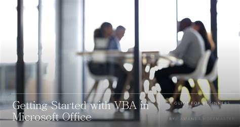 Getting started with VBA in Office .